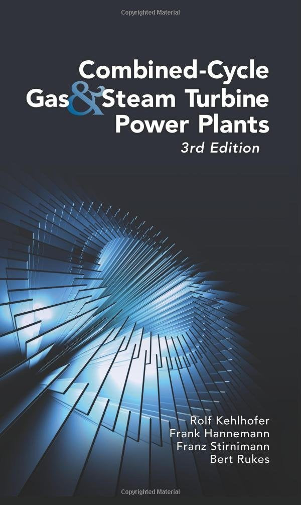 Combined-Cycle Gas & Steam Turbine Power Plants Business & Technology