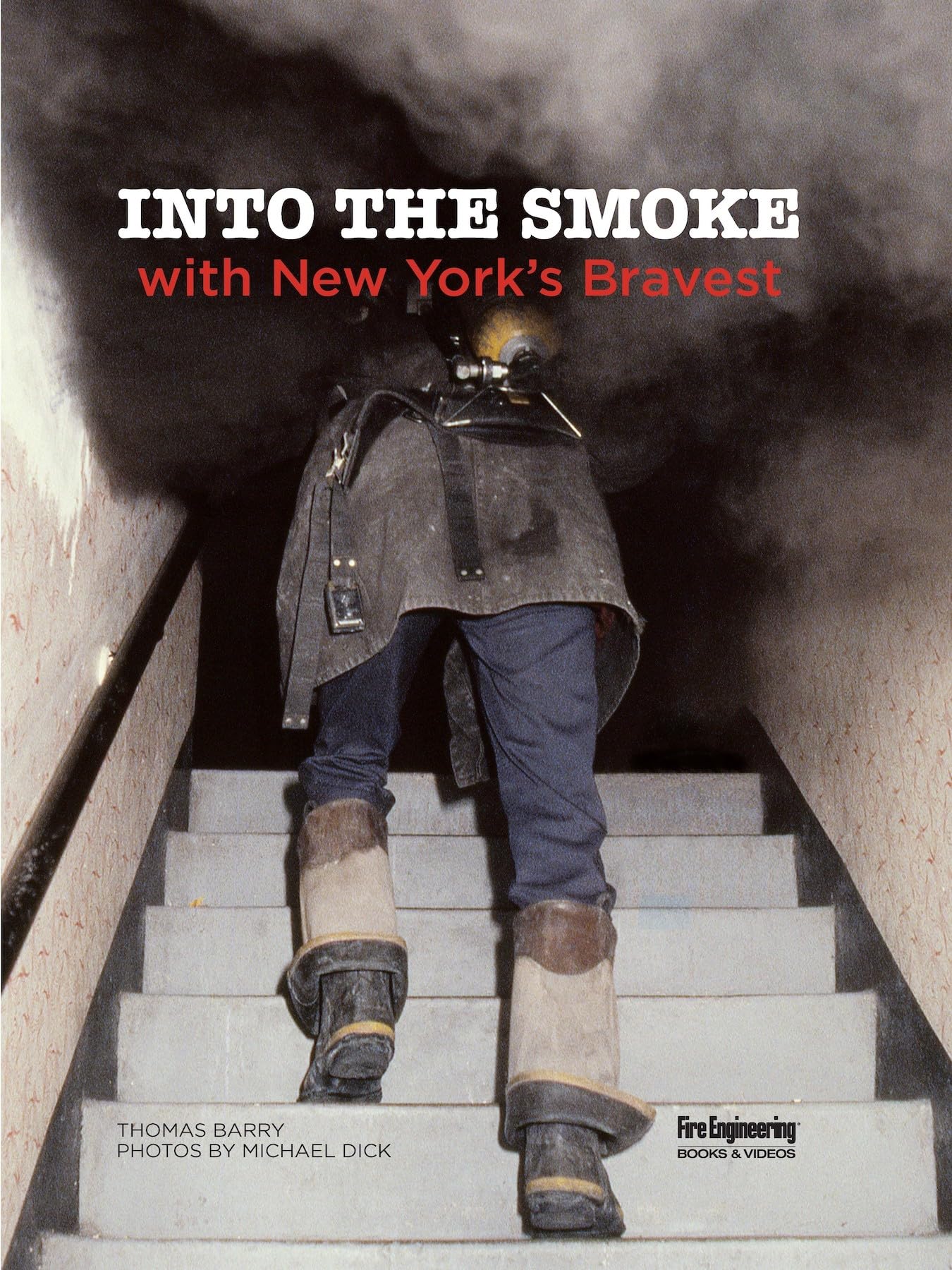 Into the Smoke With New York's Bravest Social Sciences