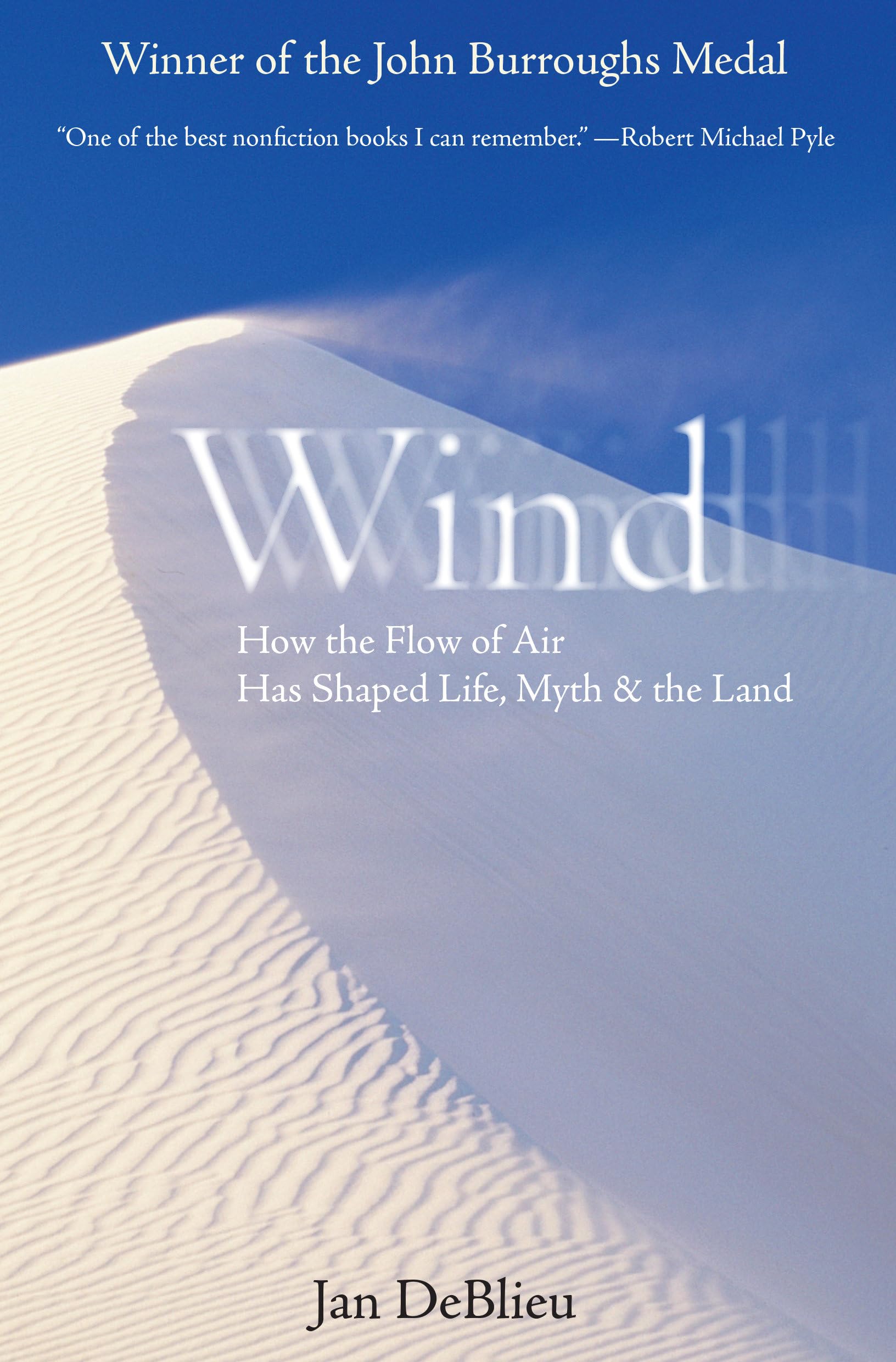 Wind: How the Flow of Air Has Shaped Life, Myth, and the Land Poetry
