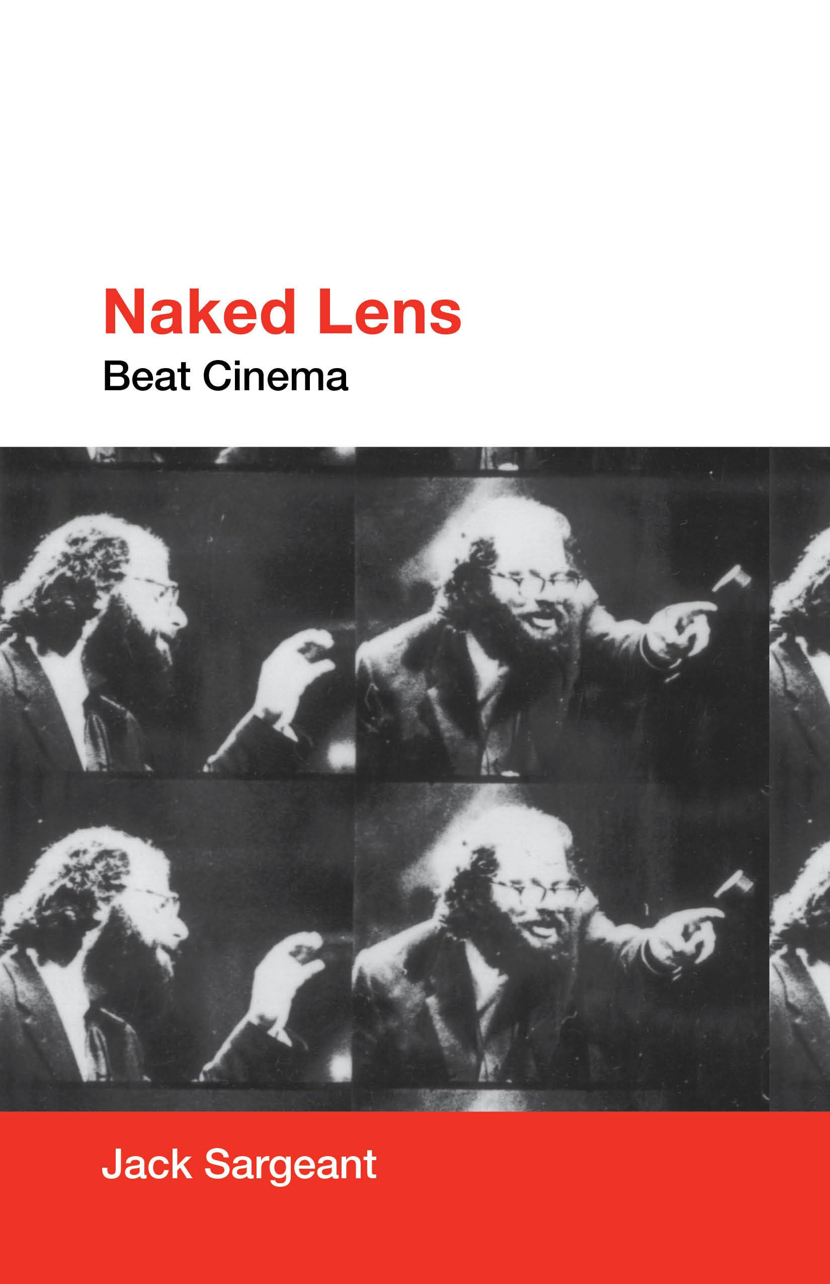 Naked Lens: Beat Cinema Film, Art & Culture