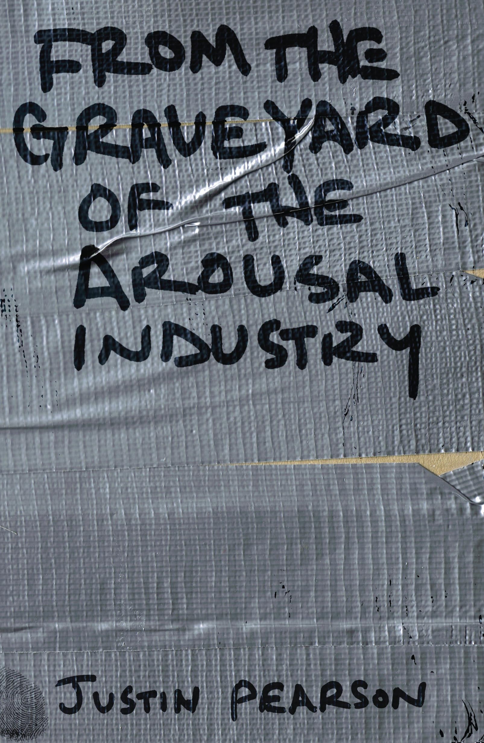 From the Graveyard of the Arousal Industry Pop culture