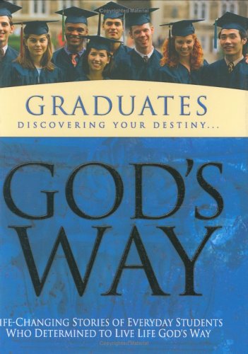 God's Way For Graduates: Discovering Your Destiny book