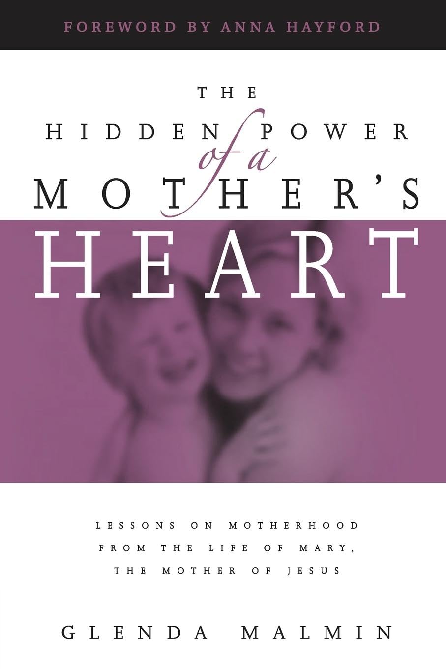 Hidden Power of a Mother's Heart Parents & Children
