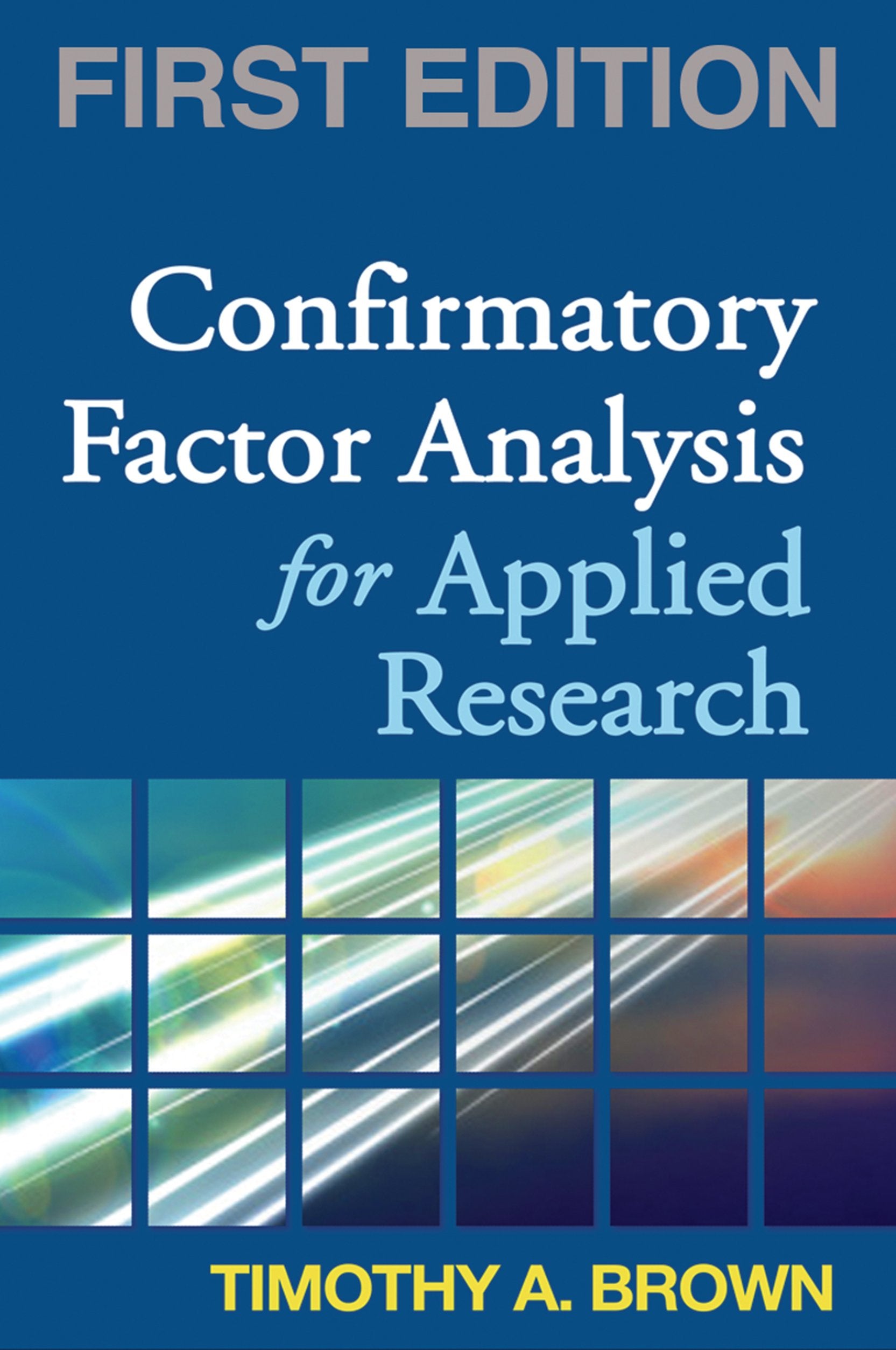 Product Image: Confirmatory Factor Analysis for Applied Research (Methodology in the Social Sciences)