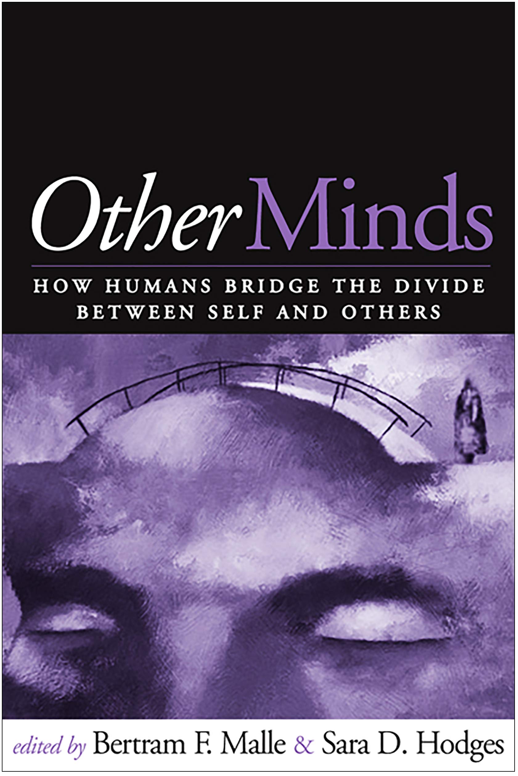 Other Minds: How Humans Bridge the Divide Between Self and Others Medicine