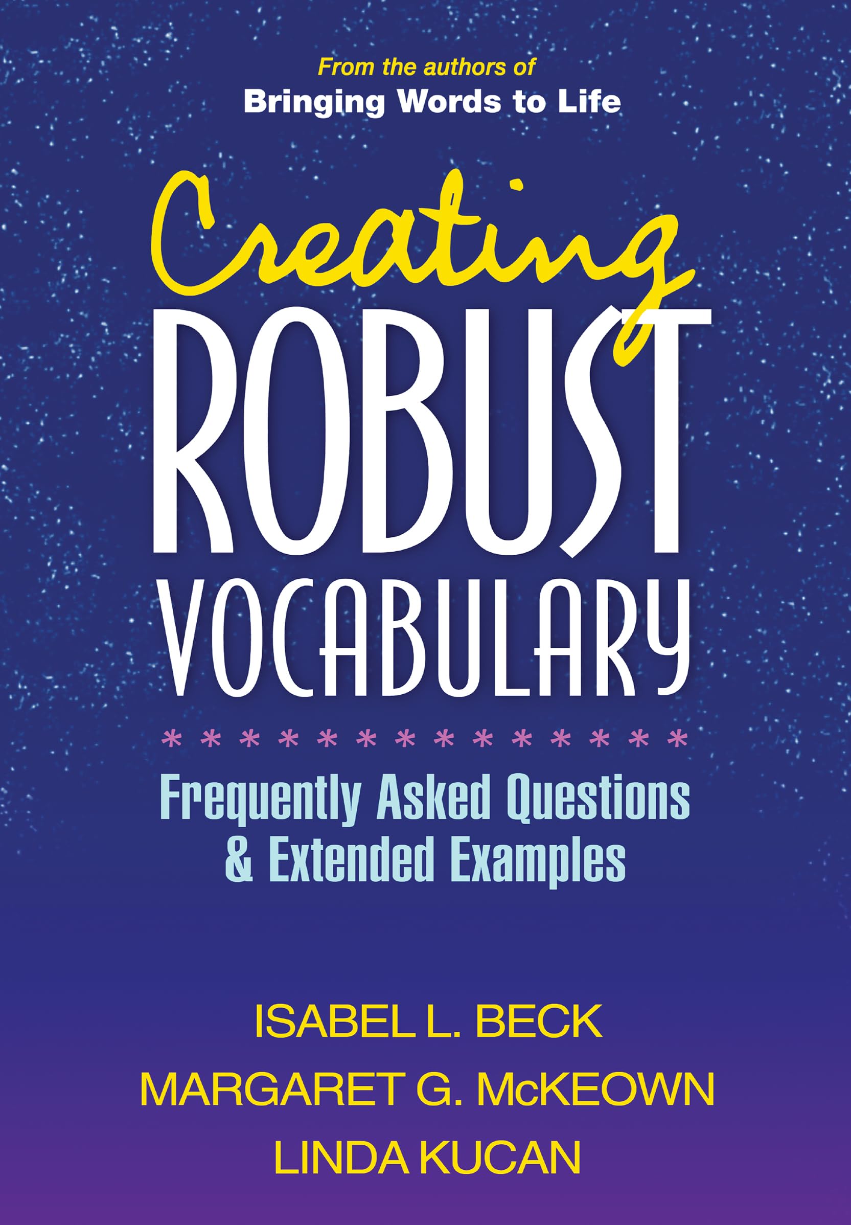 Creating Robust Vocabulary Education & Training