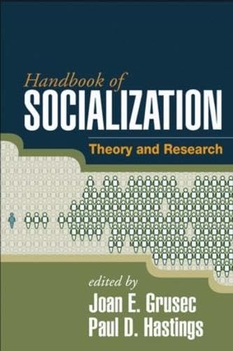 Handbook of Socialization: Theory and Research book