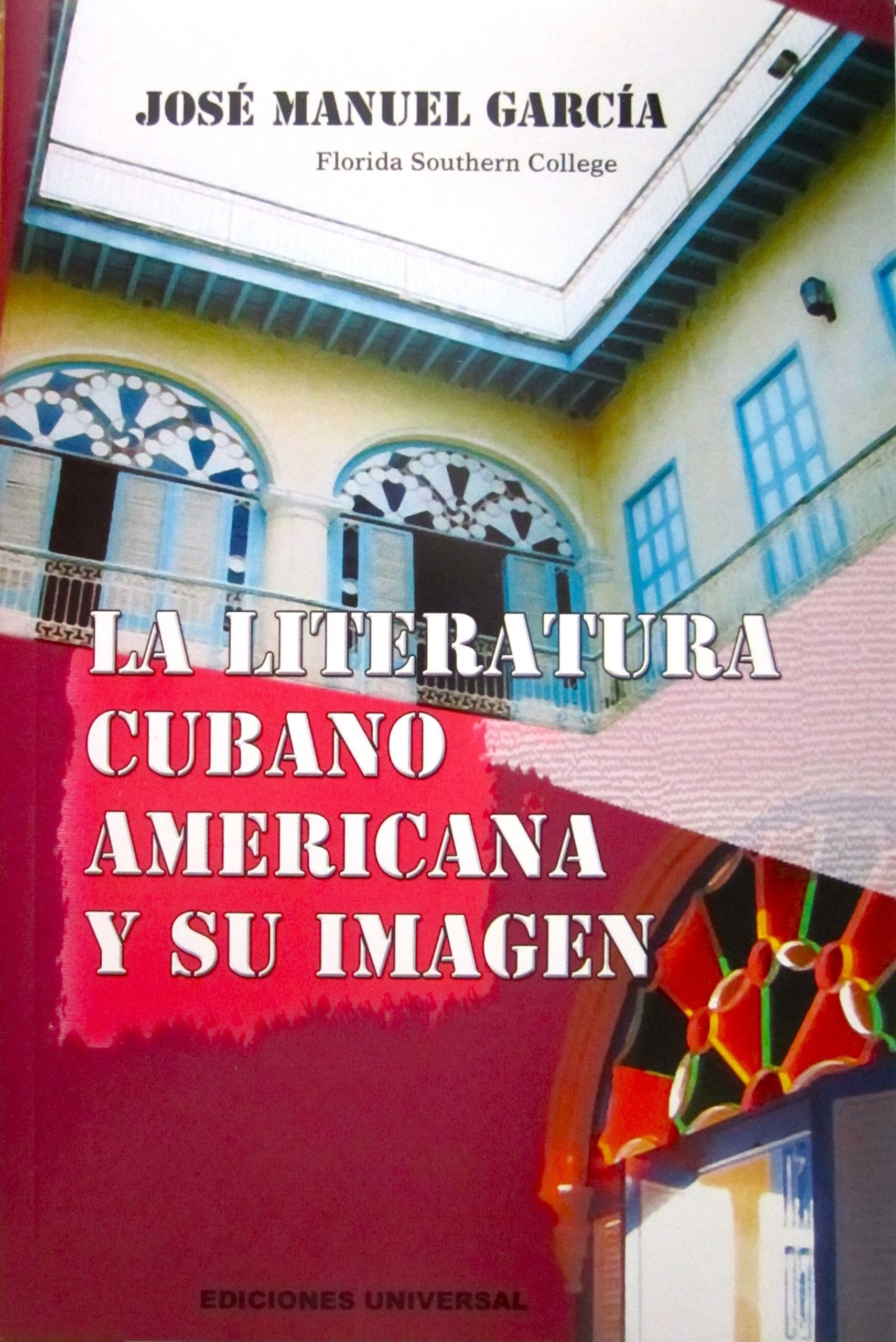 Literatura Cubano Americana Y Su Imagen Contemporary literature