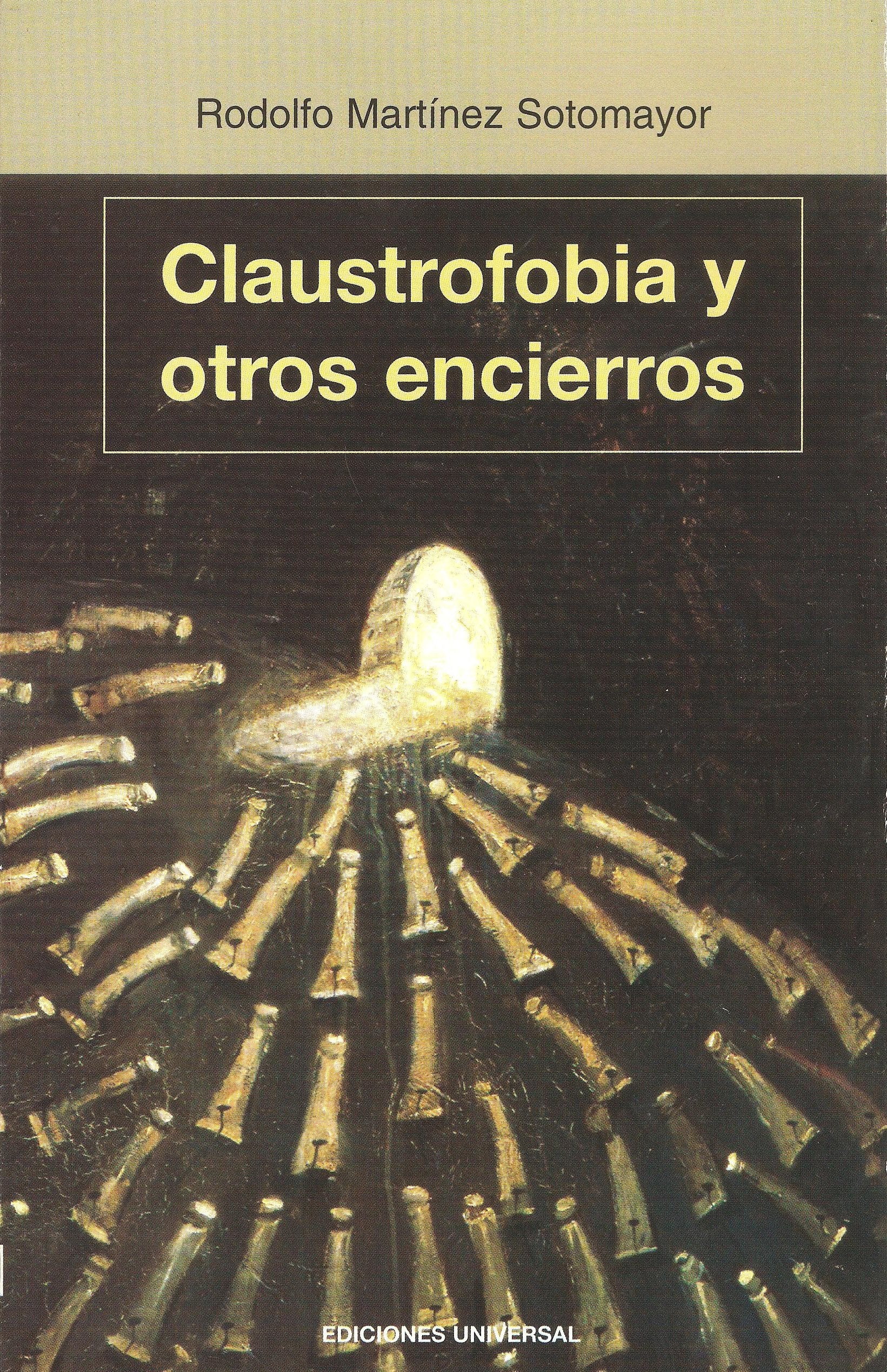 Claustrafobia Y Otros Encierros Psychology