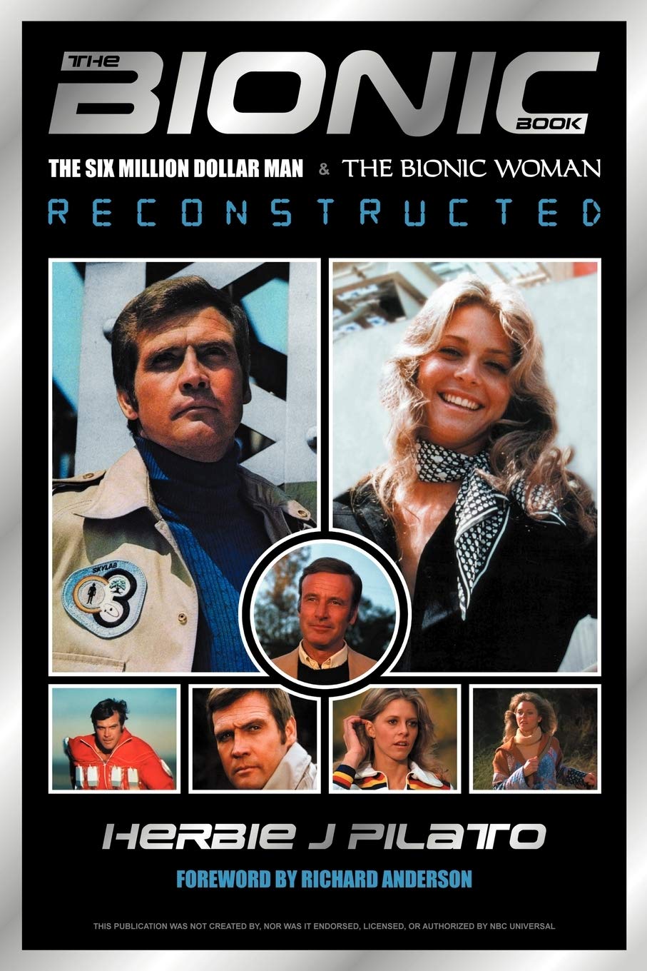 The Bionic Book: The Six Million Dollar Man and the Bionic Woman Reconstructed book