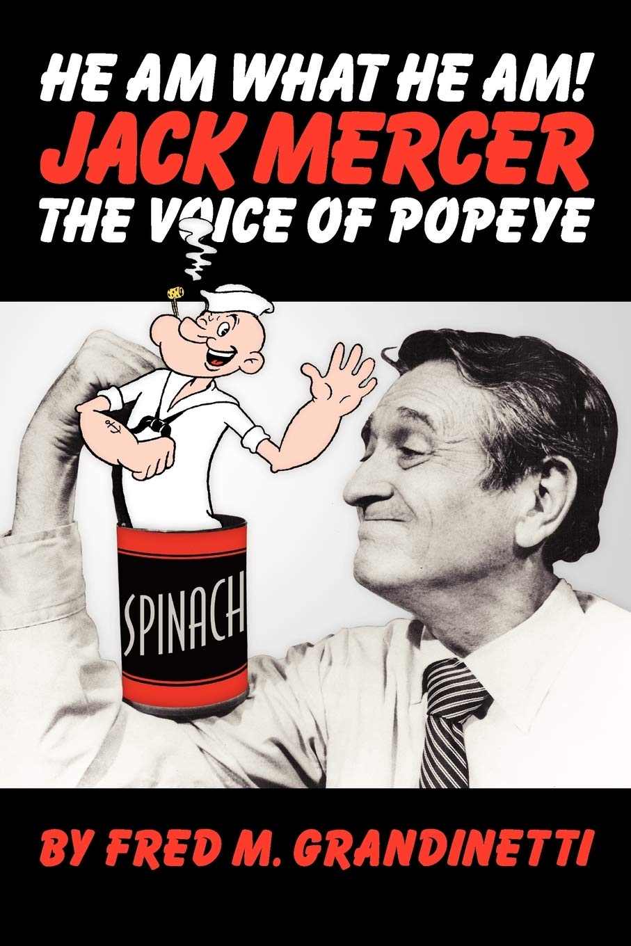 Jack Mercer, the Voice of Popeye book