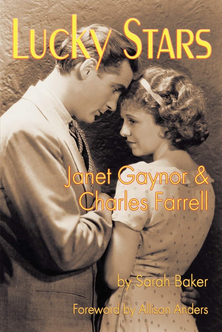 Lucky Stars: Janet Gaynor and Charles Farrell book