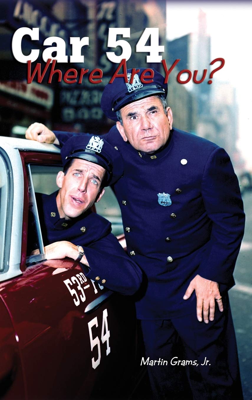 Car 54 Where Are You? (hardback) Film, Art & Culture