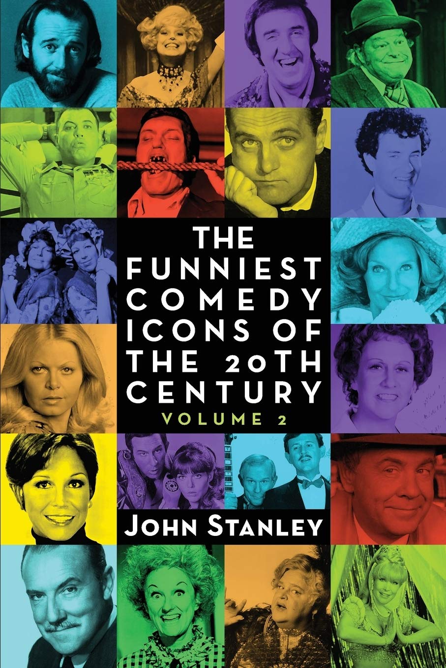The Funniest Comedy Icons of the 20th Century, Volume 2 Art & Literature