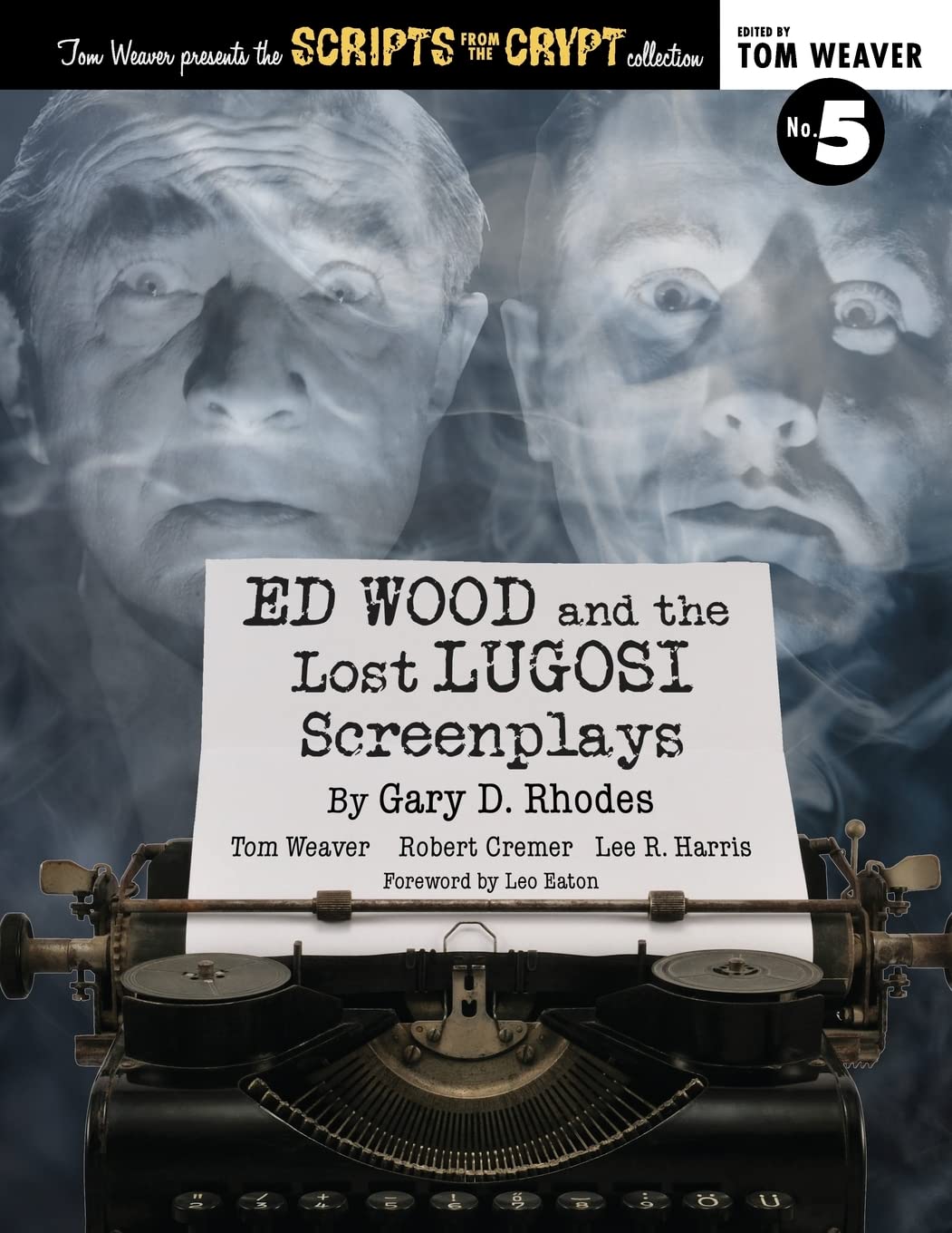 Ed Wood and the Lost Lugosi Screenplays Social Sciences