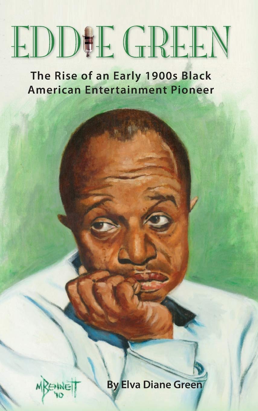 Eddie Green - The Rise of an Early 1900s Black American Entertainment Pioneer (hardback) Law