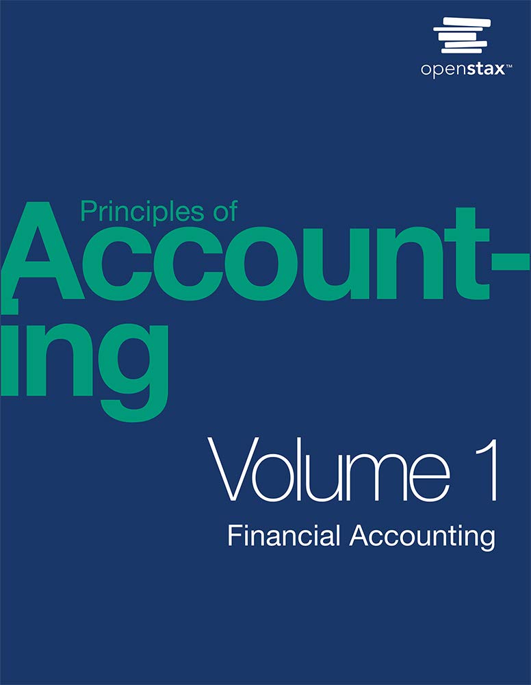 Principles of Accounting Volume 1 - Financial Accounting by OpenStax Books