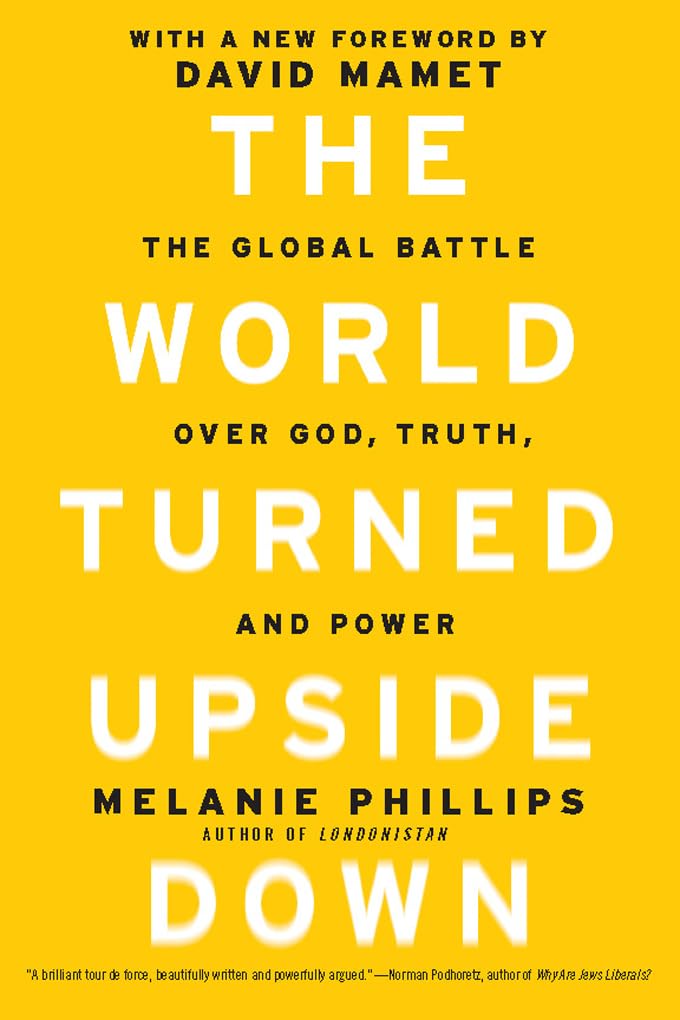 World Turned Upside Down: The Global Battle over God, Truth, and Power Politics & History