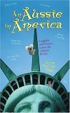 Aussie in America: Laughter & Lessons Across the Cultural Divide Social Sciences