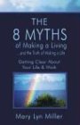 The 8 Myths Of Making A Living Business, Finance & Career