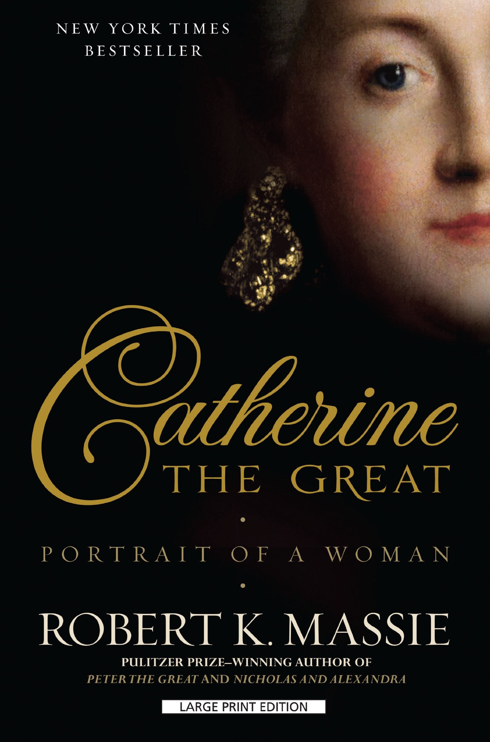 Catherine the Great: Portrait of a Woman (Thorndike Press Large Print Basic) Politics & Society