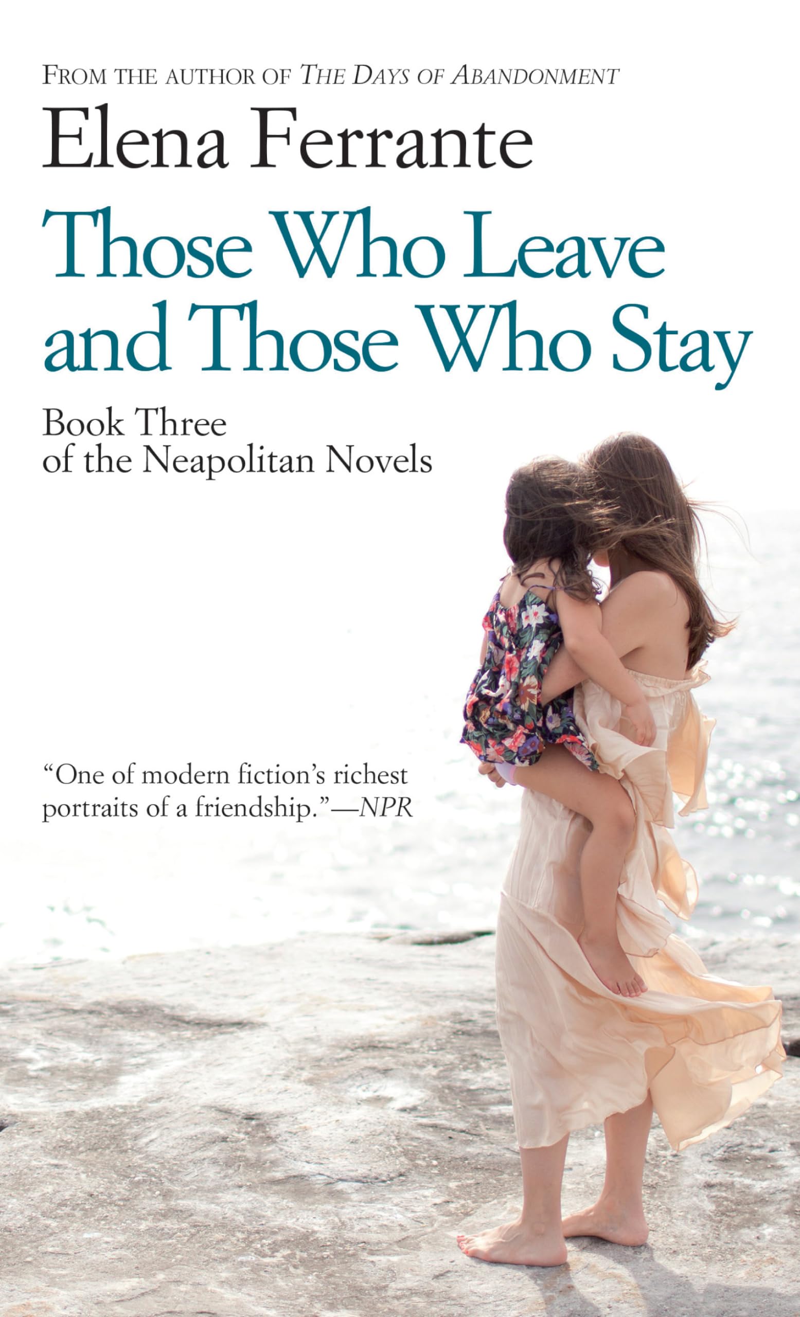 Those Who Leave and Those Who Stay (The Neapolitan Novels: Thorndike Press Large Print Basic: "Middle Time", Band 3) Historical Fiction