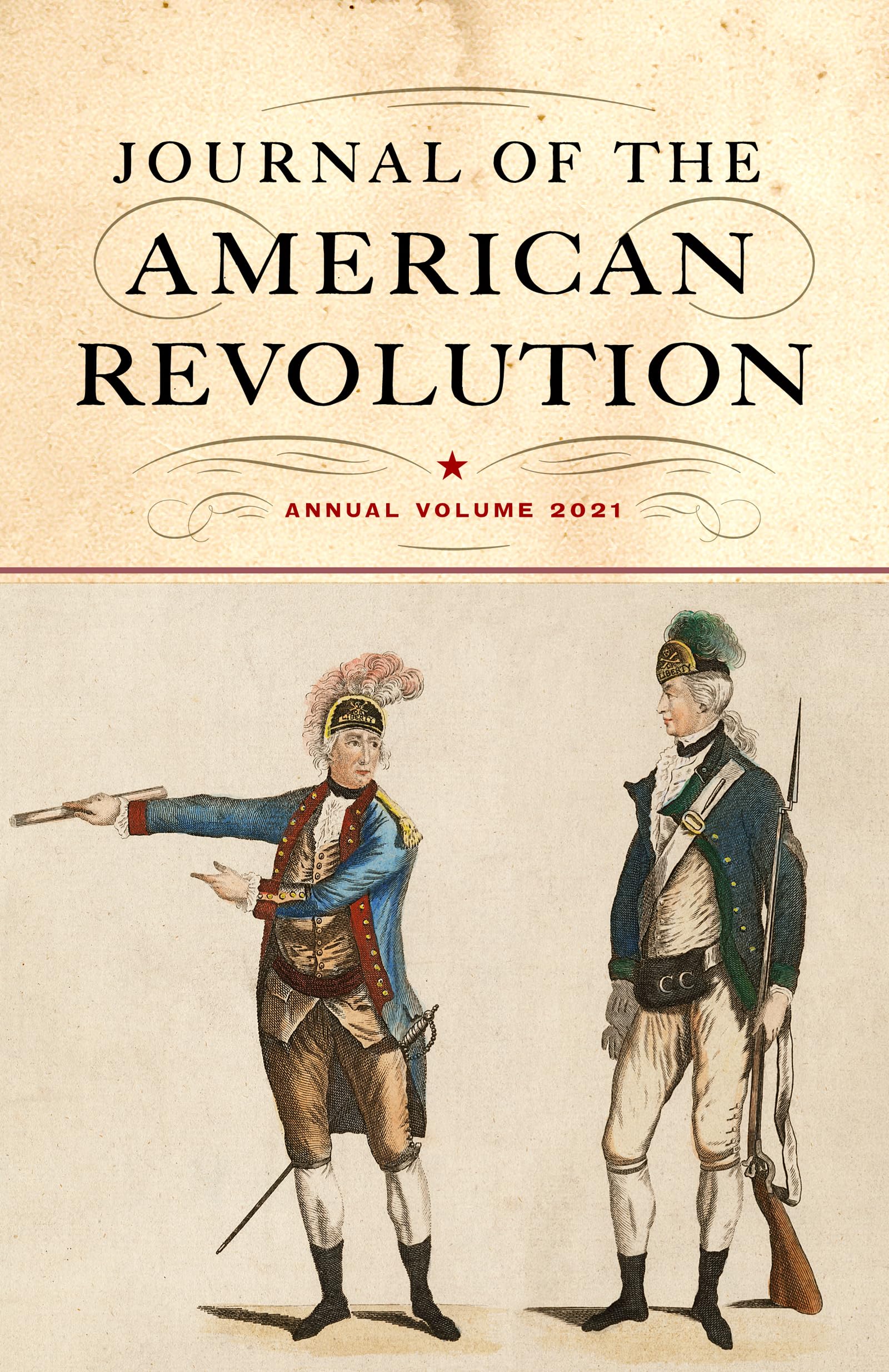 Journal of the American Revolution: Annual Volume 2021 Reference Books