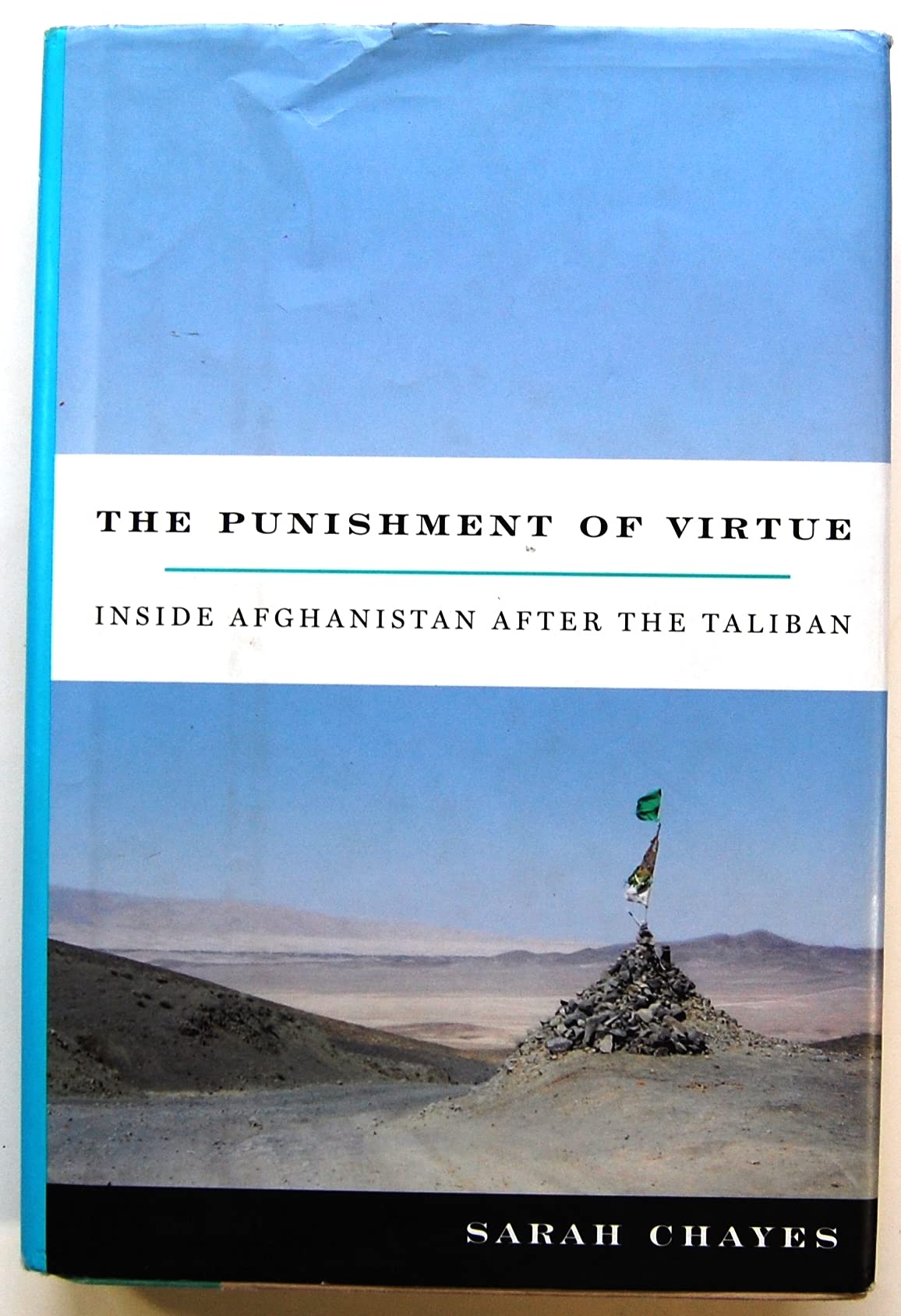 The Punishment of Virtue: Inside Afghanistan After the Taliban book