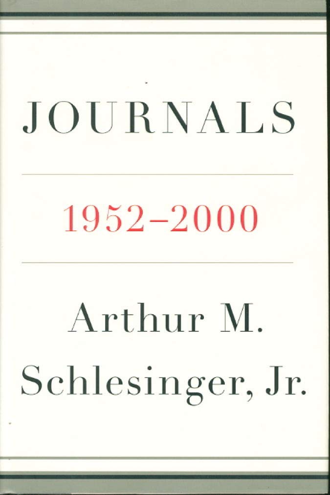 Journals: 1952-2000. Ed. by Andrew and Stephen Schlesinger Essays & Short Stories