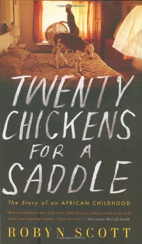 Twenty Chickens for a Saddle: The Story of an African Childhood Art & Literature