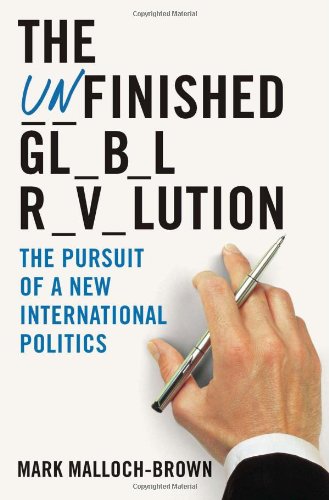 The Unfinished Global Revolution: The Pursuit of a New International Politics Social Sciences