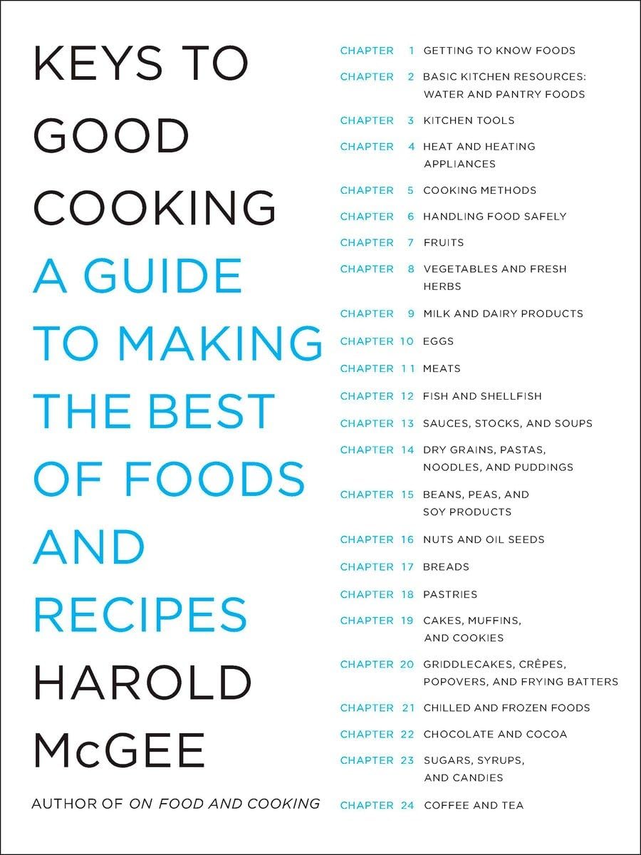 Keys to Good Cooking: A Guide to Making the Best of Foods and Recipes Leisure, Home & Garden