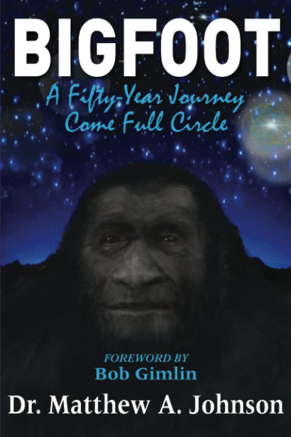Bigfoot: A Fifty-Year Journey Come Full Circle Art & Literature