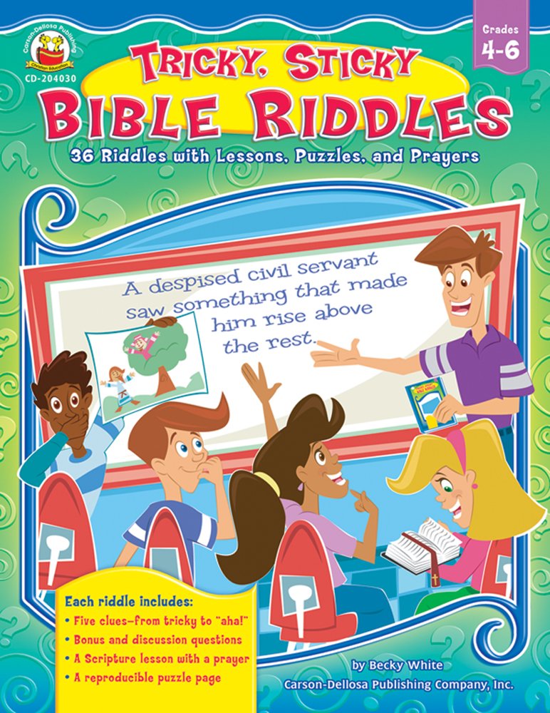 Tricky, Sticky Bible Riddles, Grades 4 - 6: 36 Riddles with Lessons, Puzzles, and Prayers book