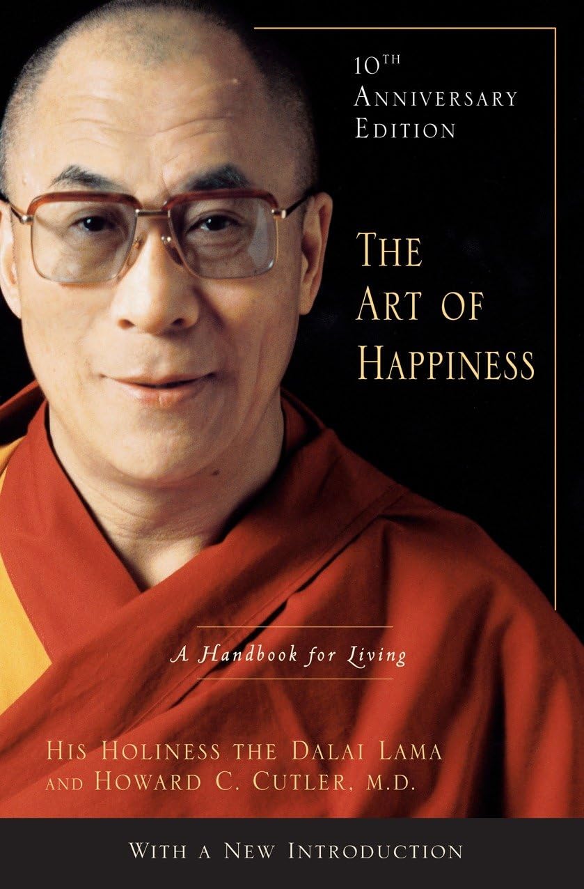 The Art of Happiness: A Handbook for Living (10th Anniversary Edition) Science