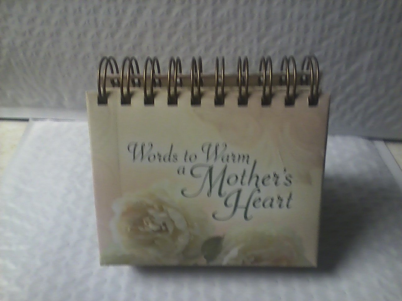Words to Warm a Mother's Heart book