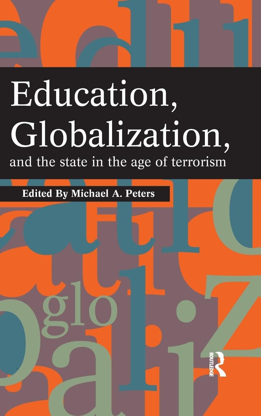 Education, Globalization and the State in the Age of Terrorism Business, Finance & Career