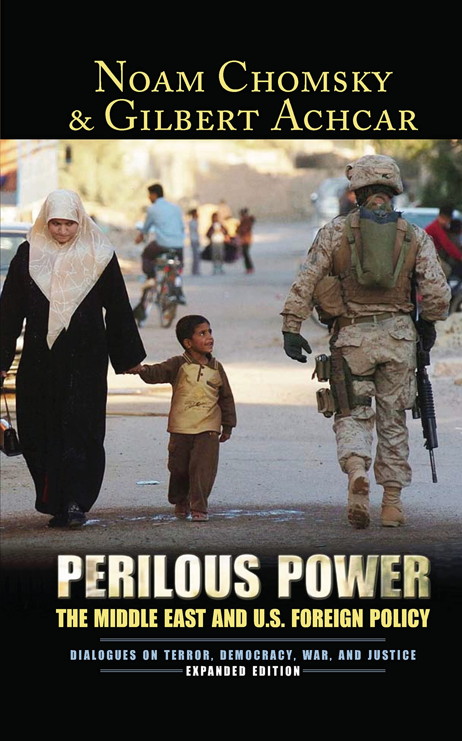 Perilous Power: The Middle East and U.S. Foreign Policy Dialogues on Terror, Democracy, War, and Justice (Chomsky from Routledge) Law