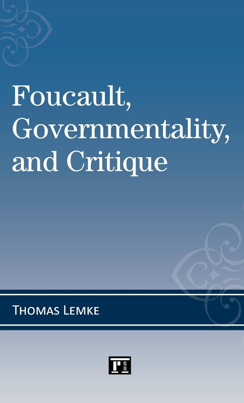 Foucault, Governmentality, and Critique book