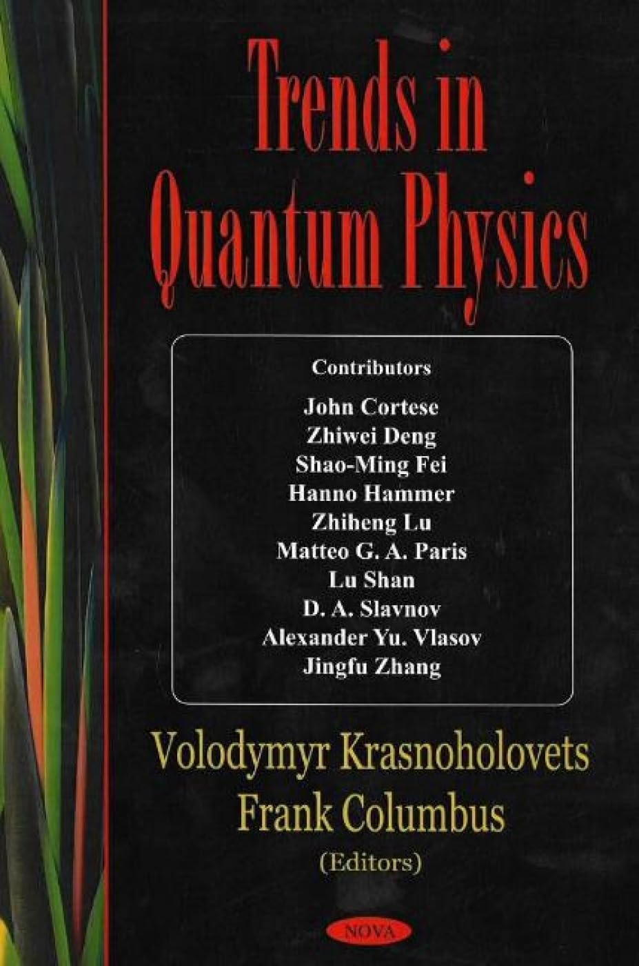 Trends in Quantum Physics Natural Sciences