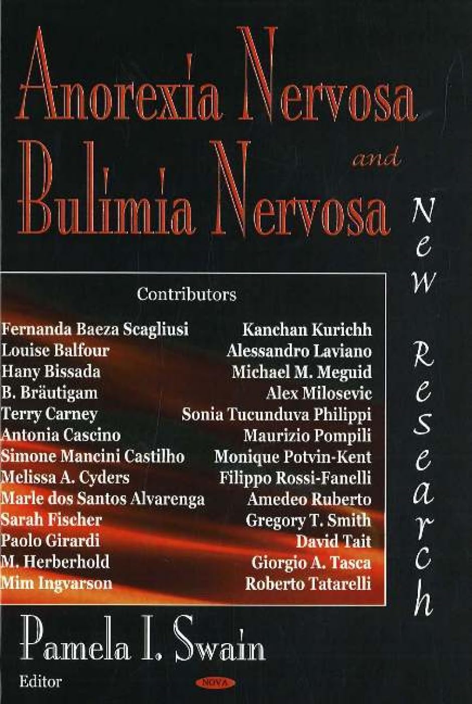 Anorexia Nervosa And Bulimia Nervosa: New Research Medicine
