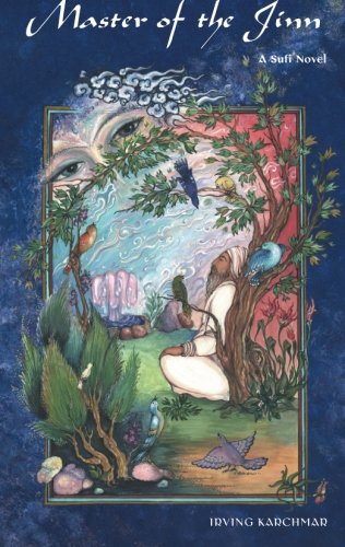 Master of The Jinn: A Sufi Novel Fantasy & Sci-Fi