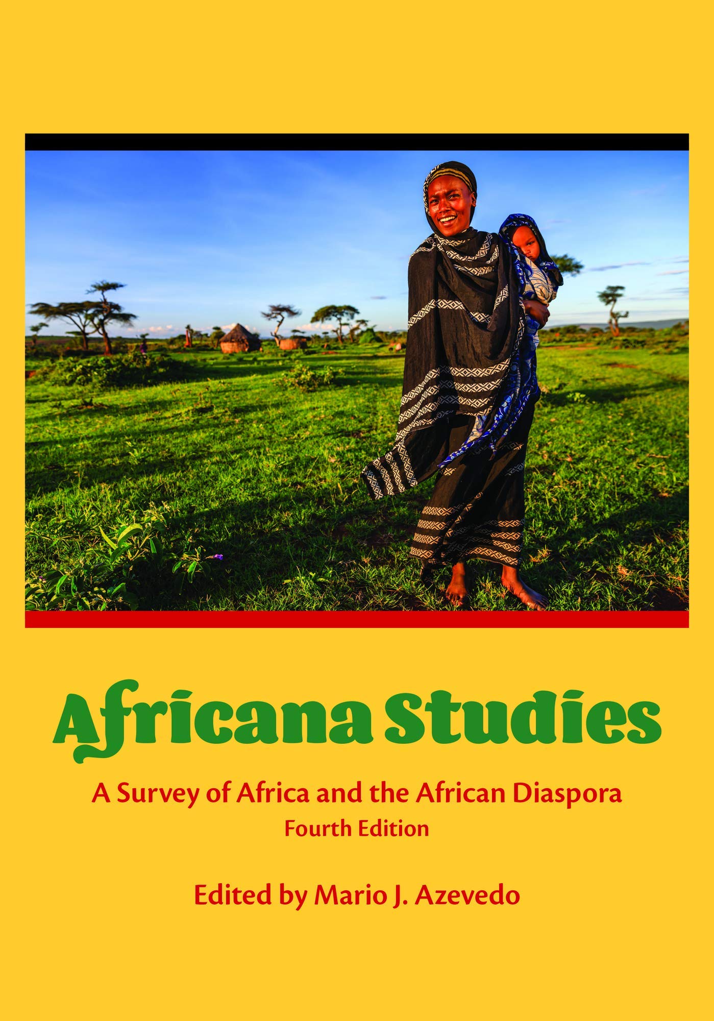 Africana Studies: A Survey of Africa and the African Diaspora Social Sciences
