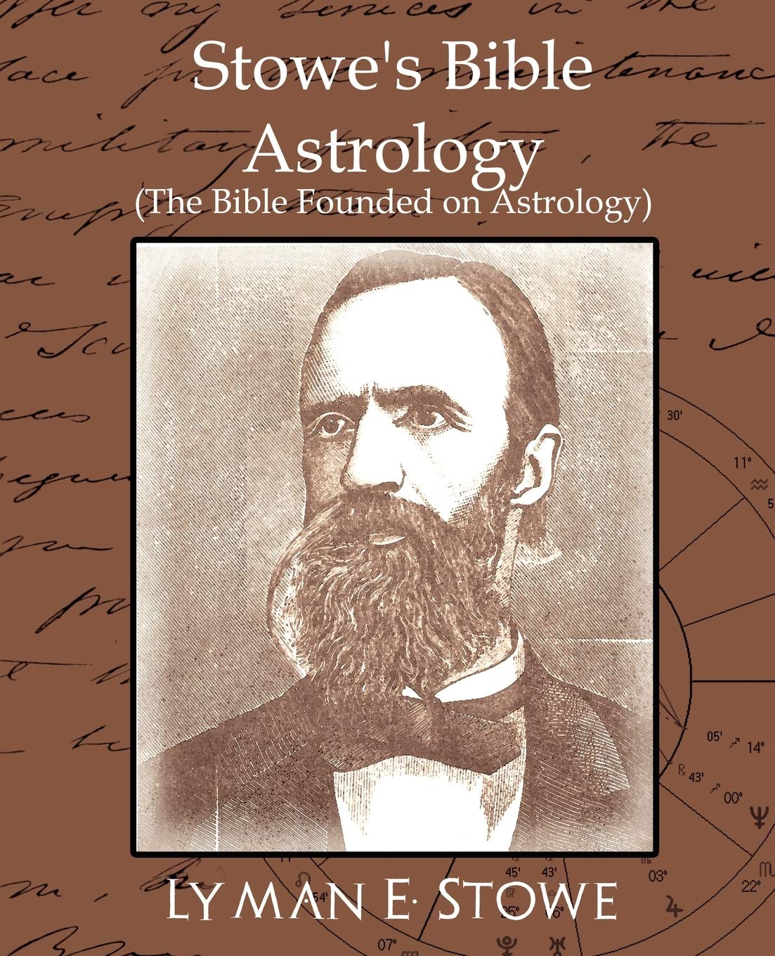 Stowe's Bible Astrology (the Bible Founded on Astrology) Religion & Esotericism