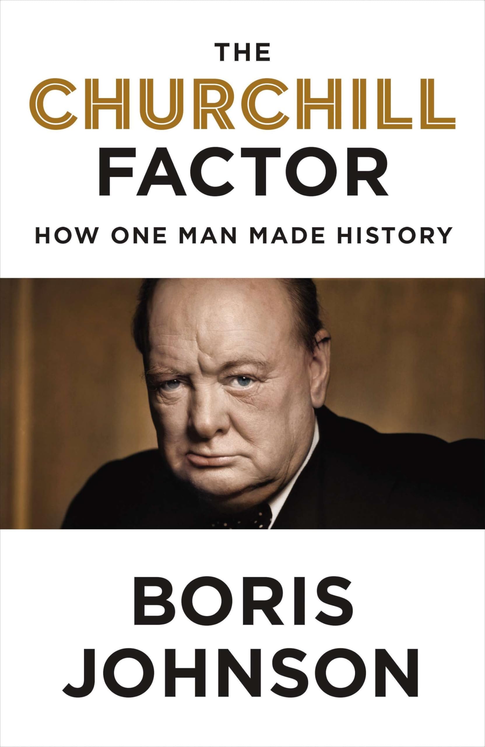 The Churchill Factor Politics & Society Books