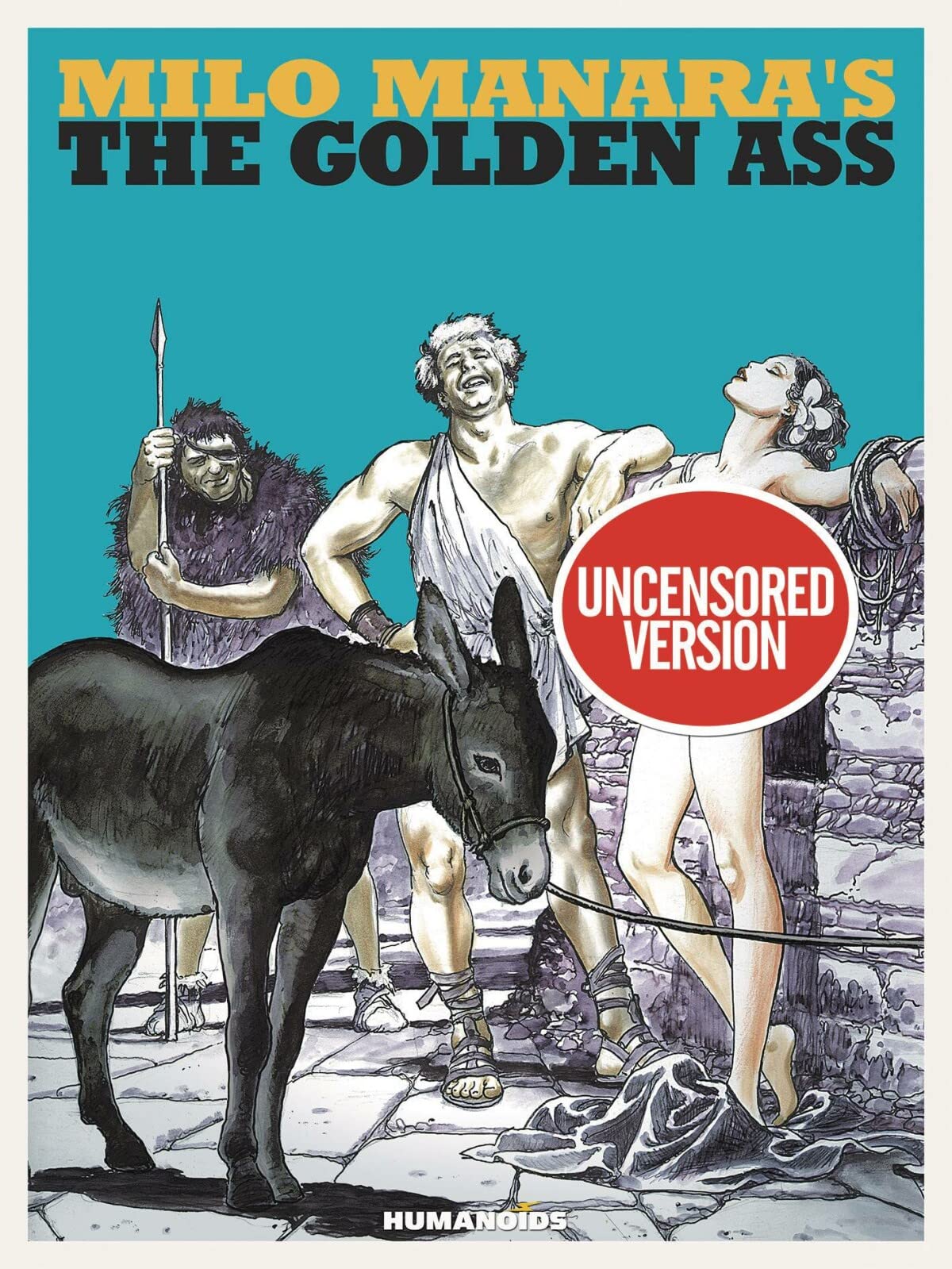 Manara, M: MILO MANARAS THE GOLDEN ASS OV Manga