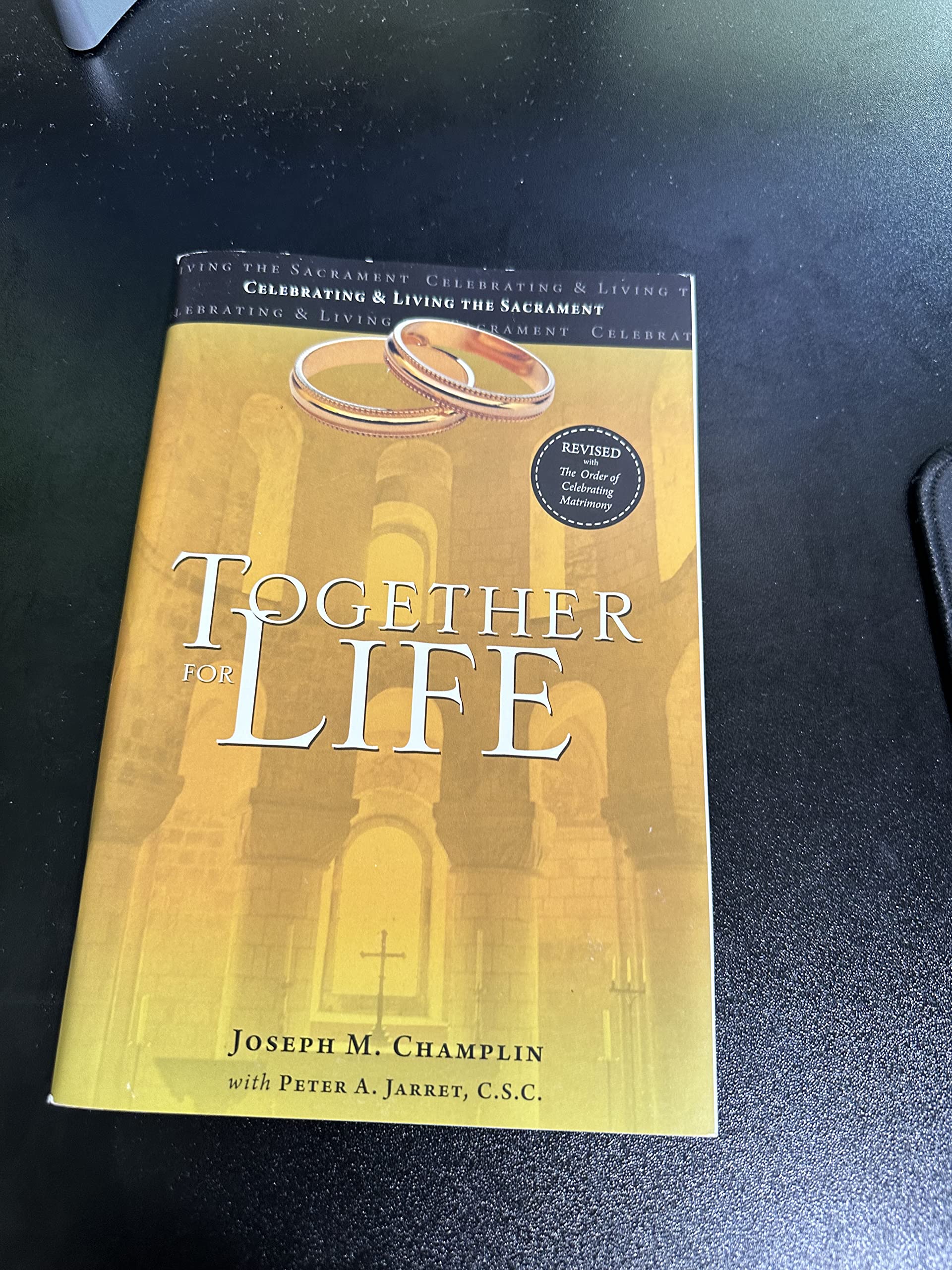 Together for Life: Revised with the Order of Celebrating Matrimony Social Sciences