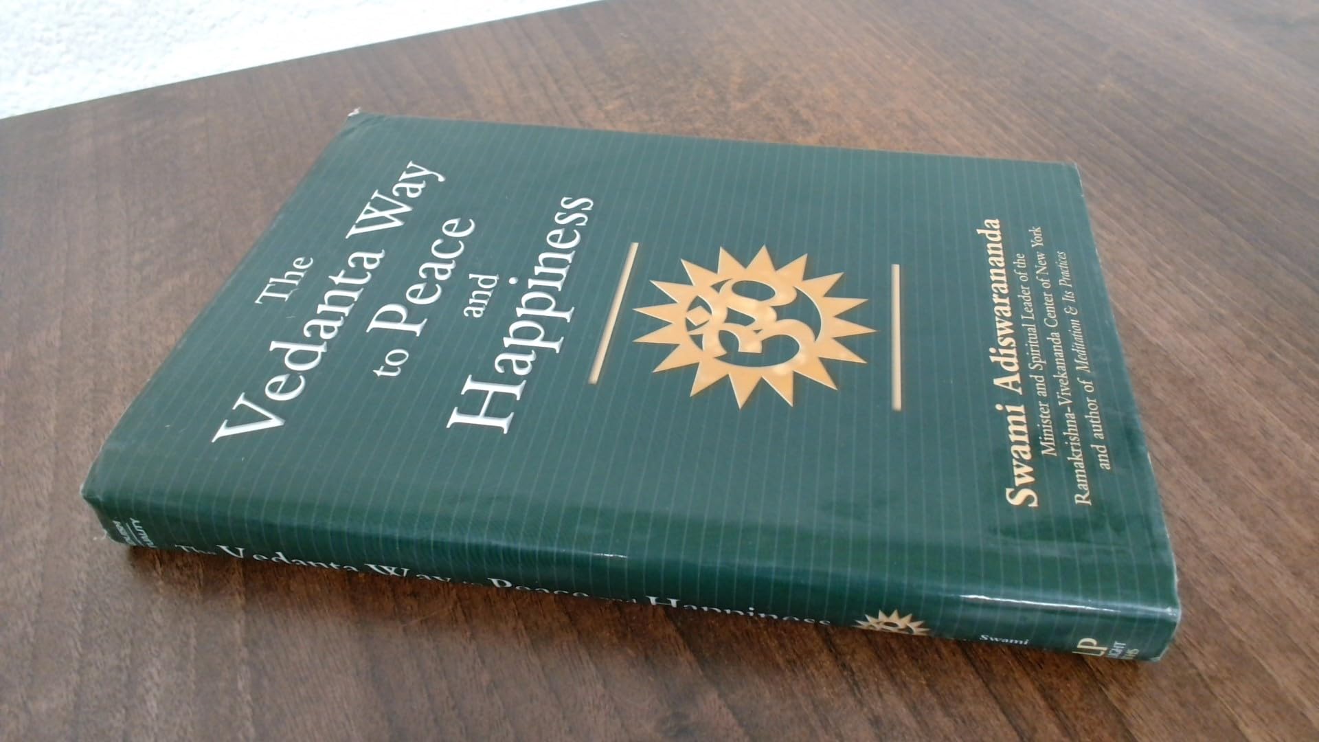 The Vedanta Way to Peace and Happiness Philosophy