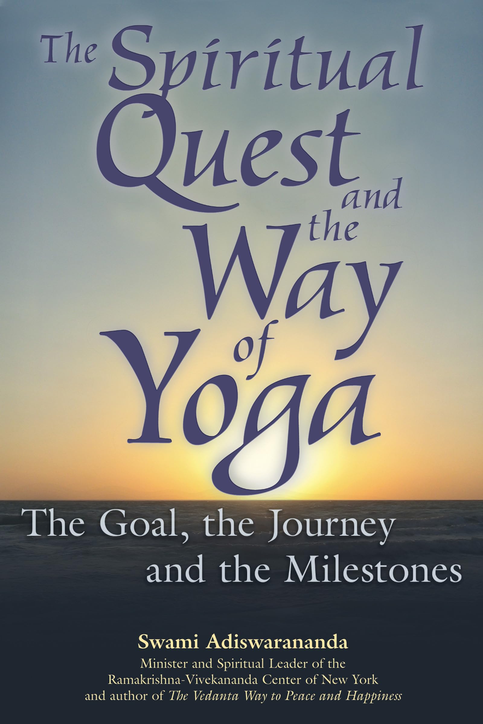 Spiritual Quest and the Way of Yoga book
