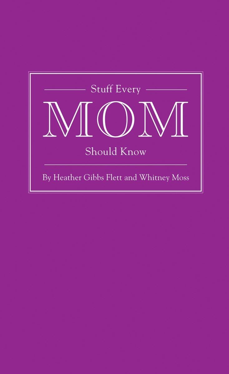 Product Image: Stuff Every Mom Should Know (Stuff You Should Know, Band 8)